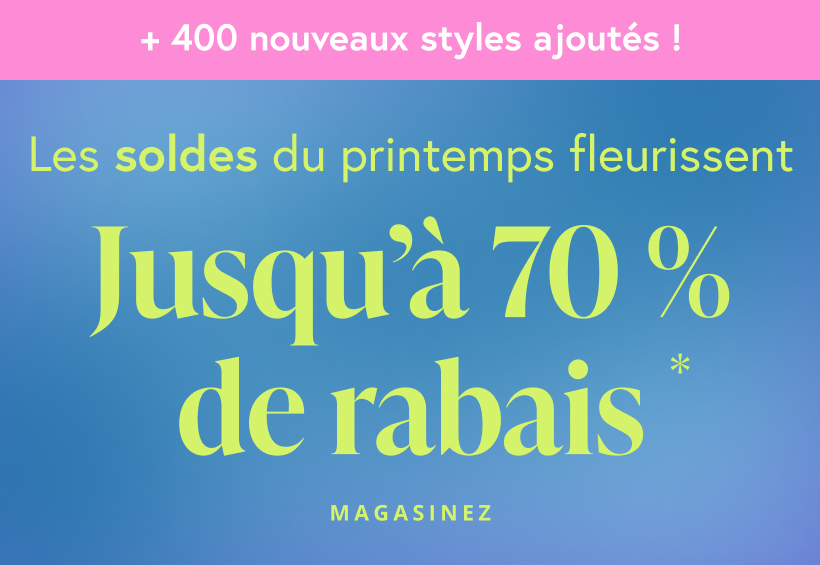 Jusqu'&agrave; 70% de rabais sur les articles en solde
