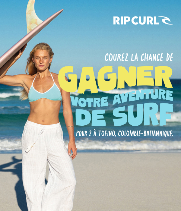 Concours Rip Curl &agrave; Tofino.