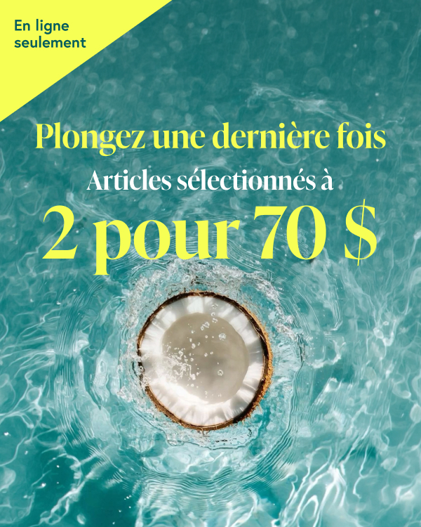 Promotion 2 pour 70 $