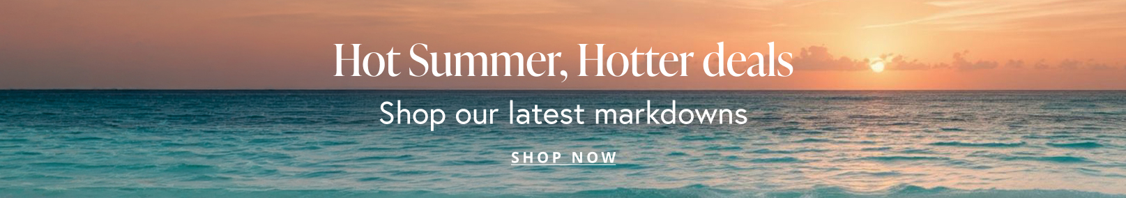 Hot Summer, Hotter deals