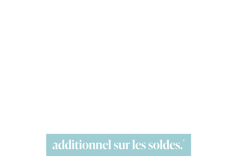 30% de rabais additionnel sur les soldes