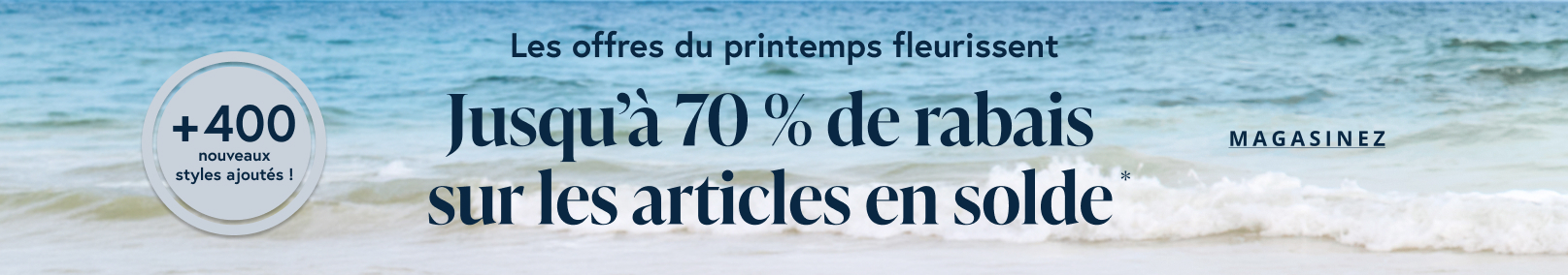 Jusqu’à 70 % de rabais sur les articles en solde.
