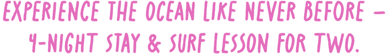 Experience the Ocean Like Never Before — 4-Night Stay & Surf Lesson for Two.