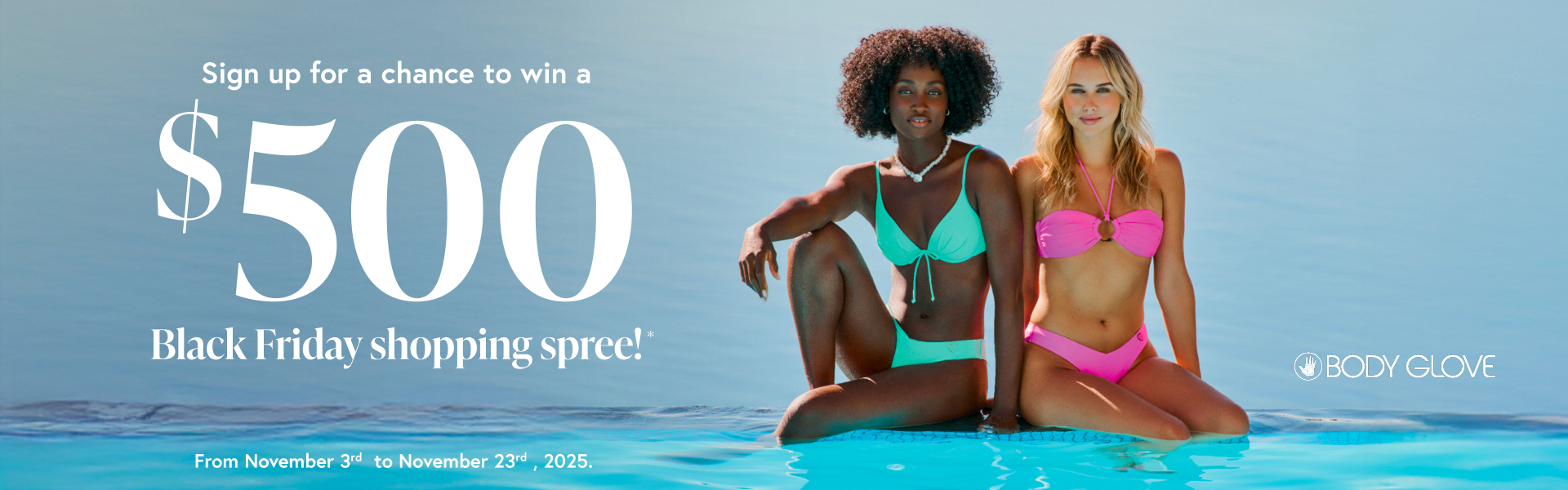 Sign up for a chance to win a $500 shopping spree. - Bikini Village