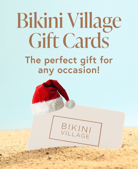 Bikini Village Gift Cards