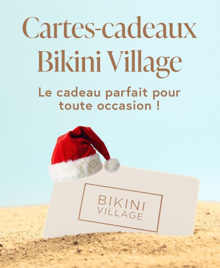 Cartes-cadeaux Bikini Village