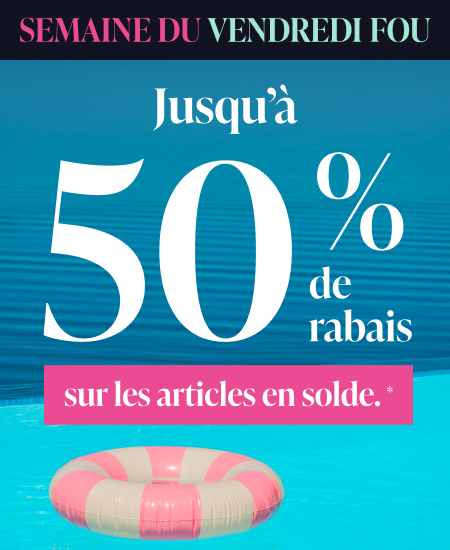 Jusqu'à 50% de rabais sur les soldes