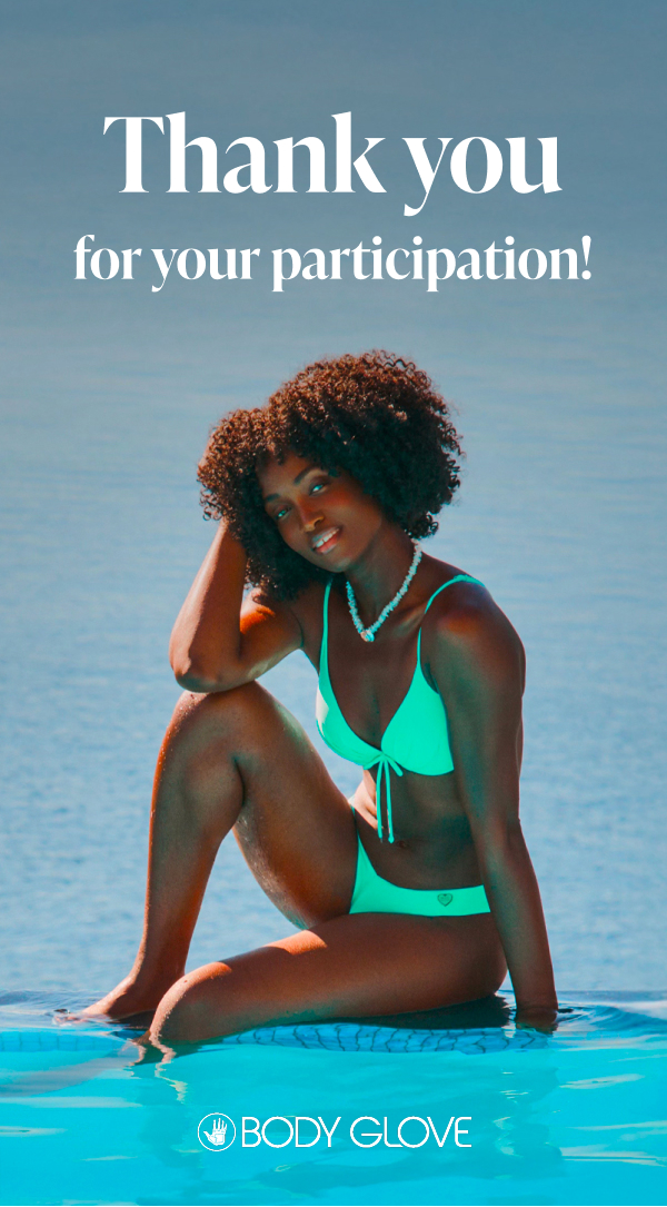 Thank you for participating. - Bikini Village