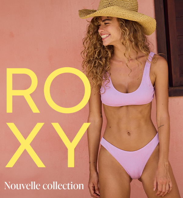 Nouvelle collection Roxy